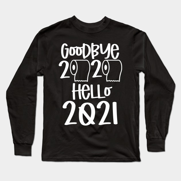 goodbye 2020 hello 2021 Long Sleeve T-Shirt by busines_night